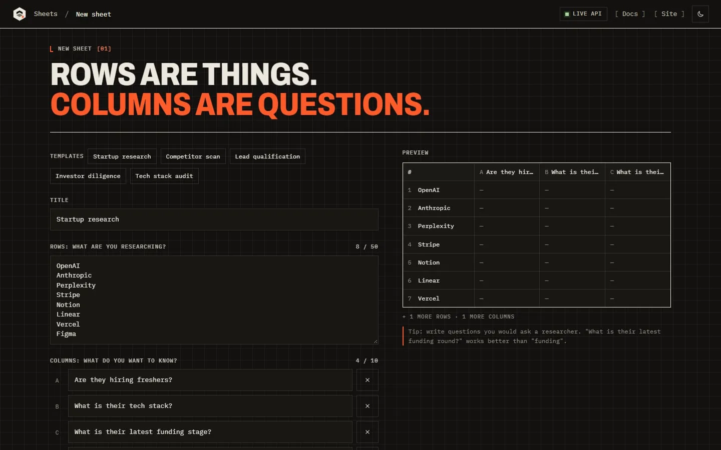 Starting a sheet: rows are the things you research, columns are the questions.